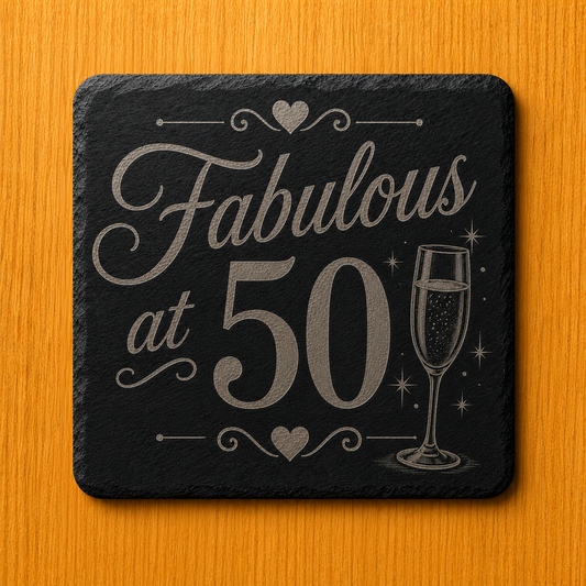 Fabulous at 50 Engraved Slate Coaster